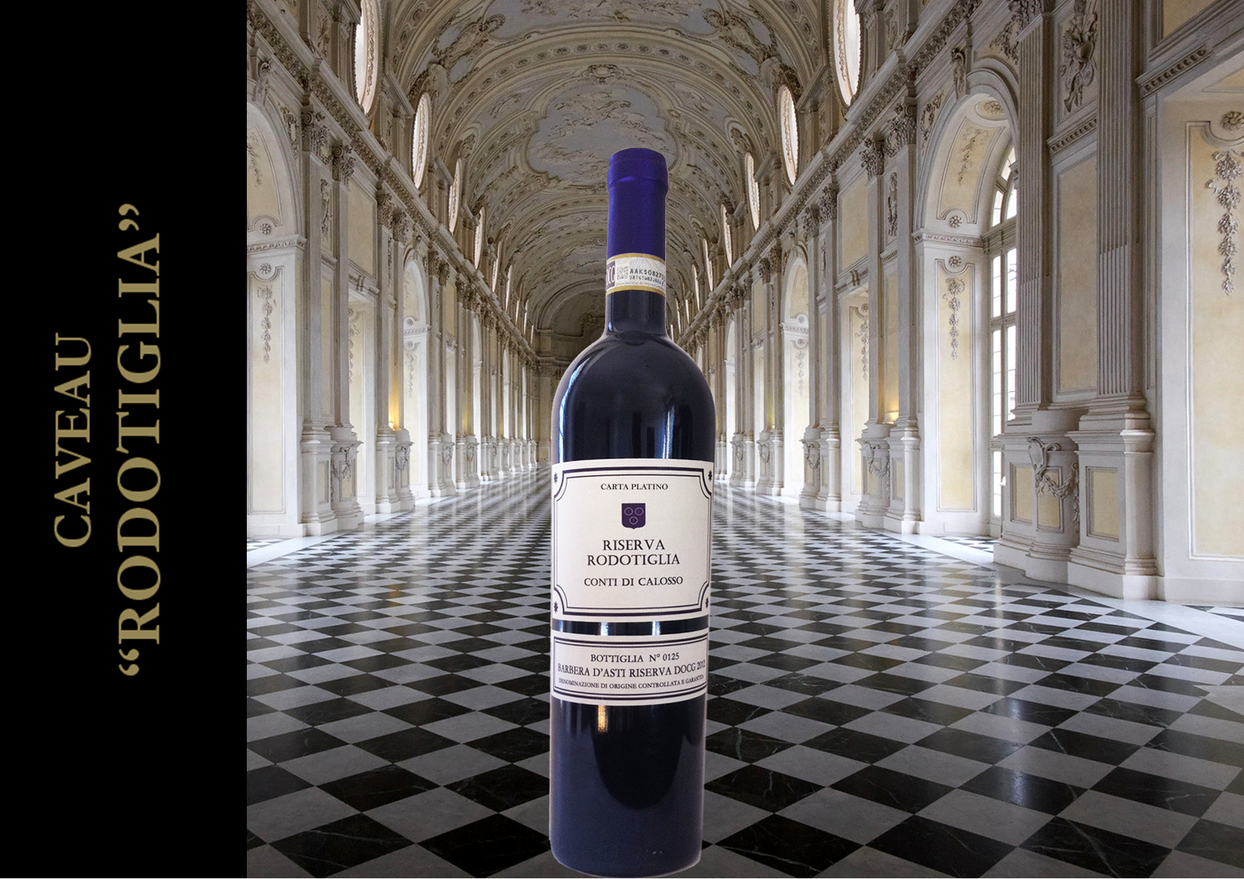 LISTINO RISERVATO: Conti di Calosso Rodotiglia Riserva 2013 Barbera d'Asti